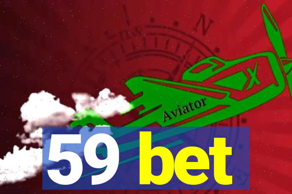 59 bet